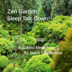 Zen Garden Sleep Talk‐Down: A Guided Meditation