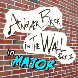 Another Brick in the Wall, Pt. 2 (In Major)