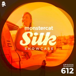 2021-09-15: Monstercat Silk Showcase 612 (hosted by Jayeson Andel)