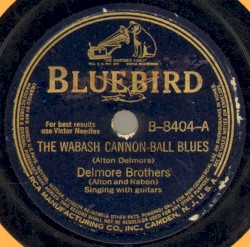 The Wabash Cannon-Ball Blues / Scatterbrain Mama
