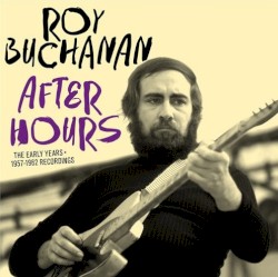 After Hours: Early Years 1957–1962 Recordings