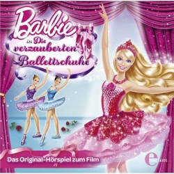 Die verzauberten Ballettschuhe - Das Original-Hörspiel zum Film
