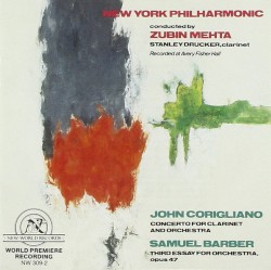 John Corigliano: Clarinet Concerto / Samuel Barber: Third Essay for Orchestra