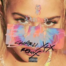 100 Bad (Charli XCX remix)