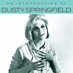 An Introduction To Dusty Springfield