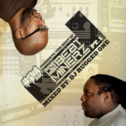 Ughh.com Presents The Best of Da Beatminerz, Pt.1