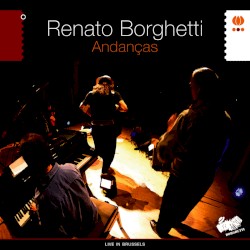 Andanças. Live in Brussels