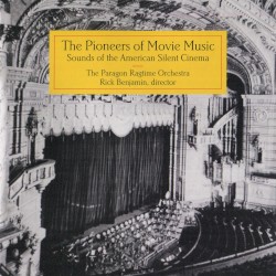 The Pioneers of Movie Music