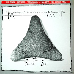 Metalanguage Festival of Improvised Music 1980, Volume 1: The Social Set