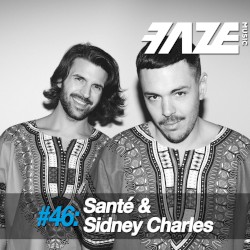 Faze #46: Santé & Sidney Charles
