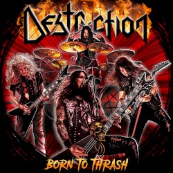 Born to Thrash (Live in Germany)