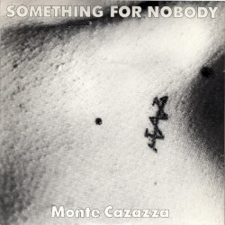Something For Nobody