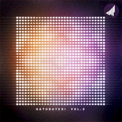 SATURATED! VOL. 2