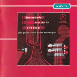 Diminuendo, Crescendo and Blues