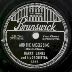 And the Angels Sing / Got No Time