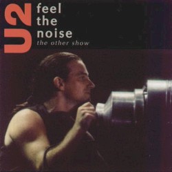 Feel the Noise: The Other Show