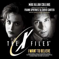 I Want to Believe: The X-Files, Book 8