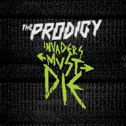 Invaders Must Die (Remixes and Bonus Tracks)