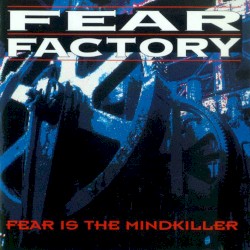 Fear Is the Mindkiller