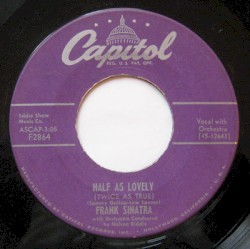 Half as Lovely / The Gal That Got Away