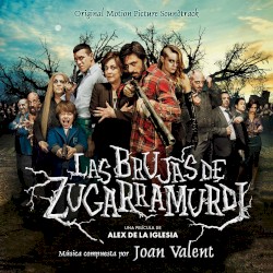 Las brujas de Zugarramurdi (Original Motion Picture Soundtrack)