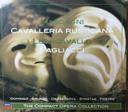 Mascagni: Cavalleria rusticana / Leoncavallo: Pagliacci