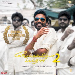 Velai Illa Pattadhaari 2 (Original Background Score)