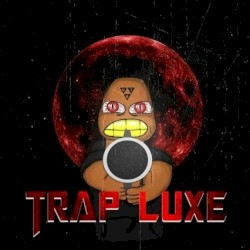 Trap Luxe