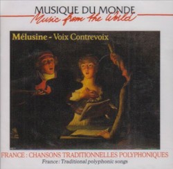 France : Chansons traditionnelles polyphoniques - Voix contrevoix