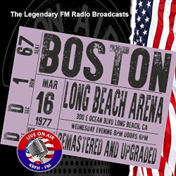 The Legendary FM Radio Broadcasts: Live at the Long Beach Arena, CA 1977