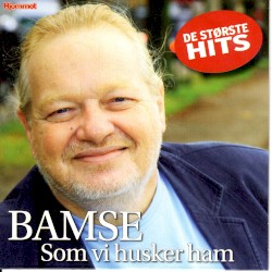 Hjemmet - Bamse som vi husker ham