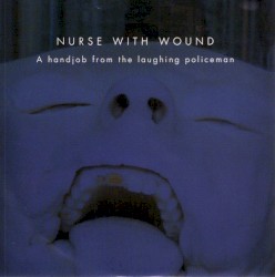 A Handjob From the Laughing Policeman