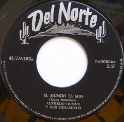 El mundo es mío / Brindo por ti