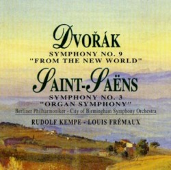 Dvořák: Symphony no. 9 / Saint-Saëns: Symphony no. 3