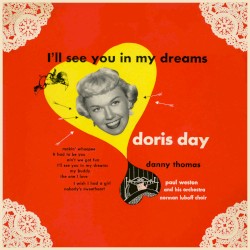 I’ll See You in My Dreams: Songs From the Warner Bros. Production
