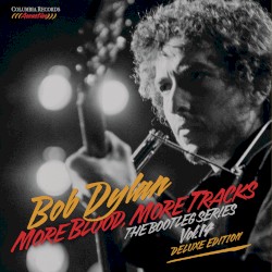 More Blood, More Tracks: The Bootleg Series, Vol. 14 (deluxe edition)