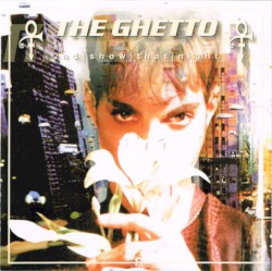 The Ghetto: 2nd Show That Night