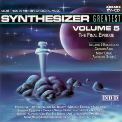Synthesizer Greatest, Volume 5: The Final Episode