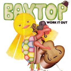 Work It Out / Baxtop