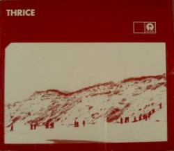 Thrice