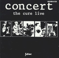 Concert: The Cure Live