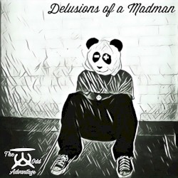 Delusions of a Madman