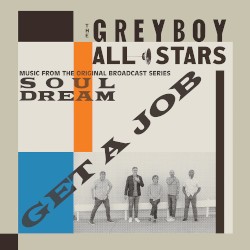 Get A Job: Music from the Original Broadcast Series Soul Dream