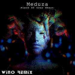 Piece of Your Heart (Wino remix)