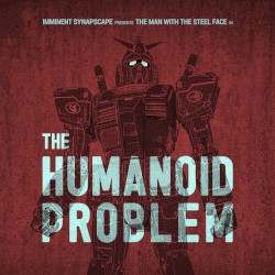 The Humanoid Problem