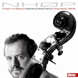 The Bass in the Background: A Great Selection 1962-92