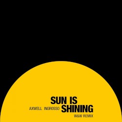 Sun Is Shining (W&W remix)