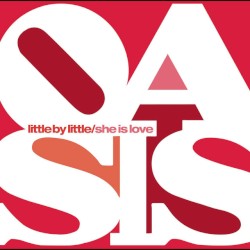 Little by Little / She Is Love