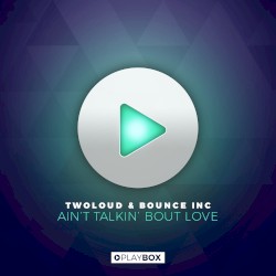 Ain’t Talkin’ Bout Love
