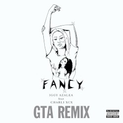 Fancy (GTA remix)